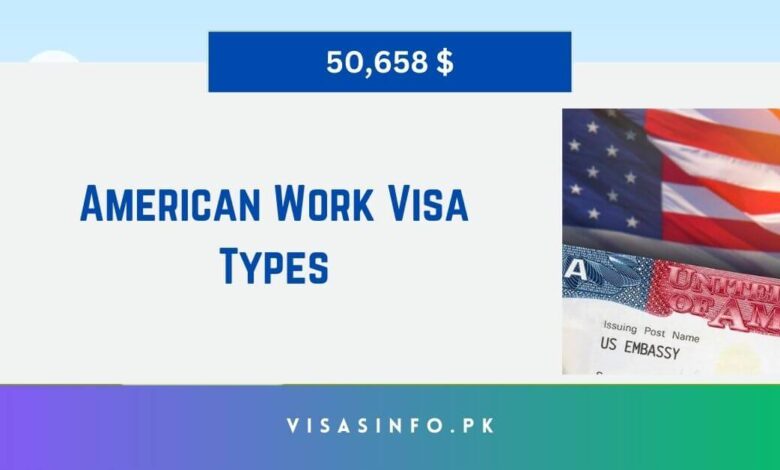 American Work Visa Types