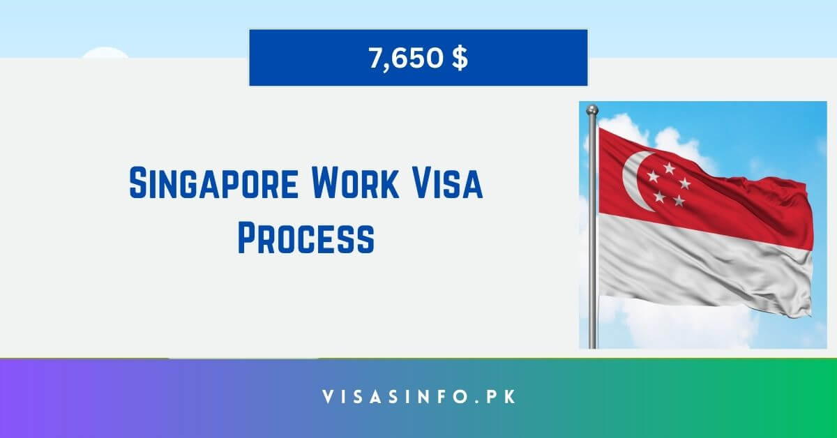 Singapore Work Visa Process 2024 - Visit Here