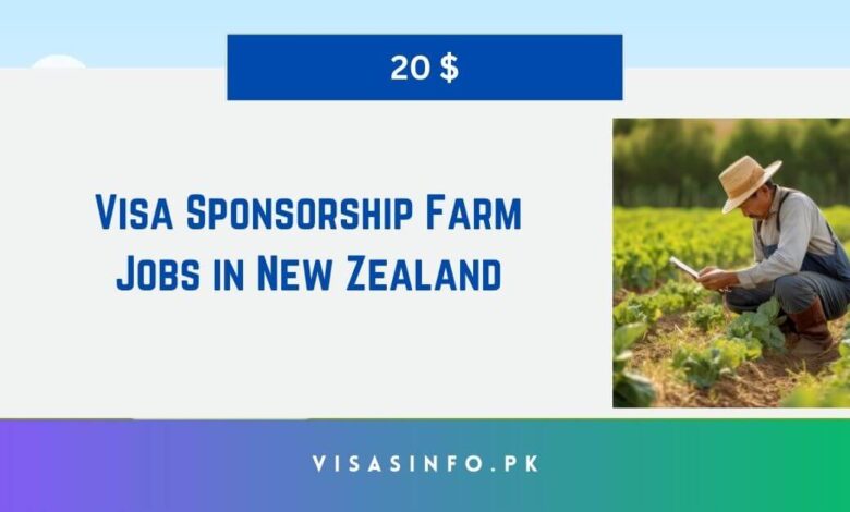 Visa Sponsorship Farm Jobs in New Zealand