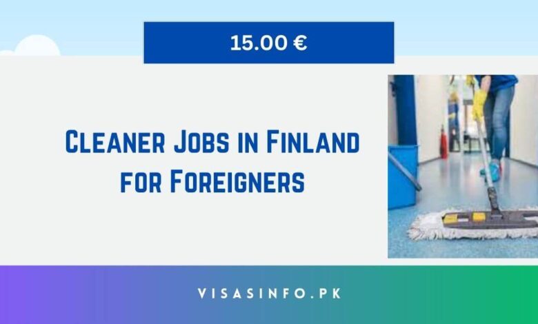 Cleaner Jobs in Finland for Foreigners