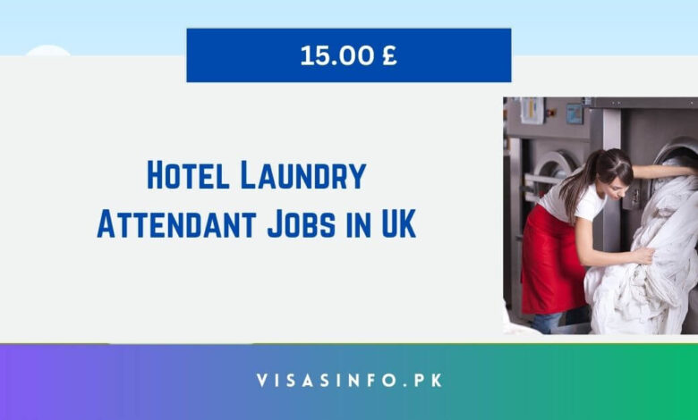 Hotel Laundry Attendant Jobs in UK