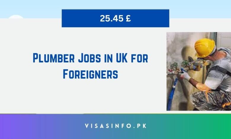 Plumber Jobs in UK for Foreigners