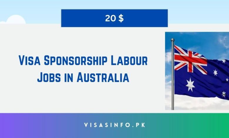 Visa Sponsorship Labour Jobs in Australia