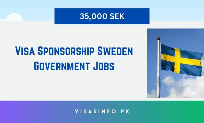 Visa Sponsorship Sweden Government Jobs