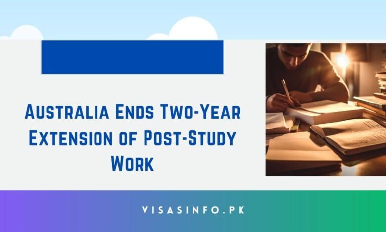 Australia Ends Two-Year Extension of Post-Study Work