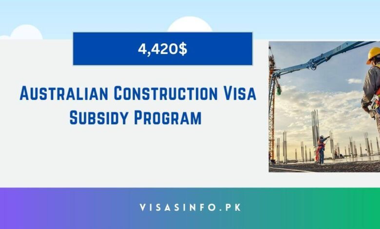 Australian Construction Visa Subsidy Program