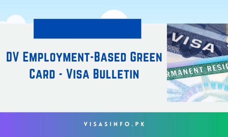 DV Employment-Based Green Card - Visa Bulletin