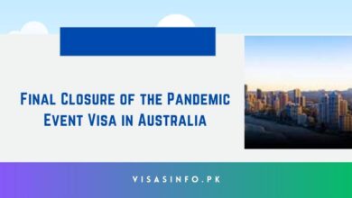 Final Closure of the Pandemic Event Visa in Australia