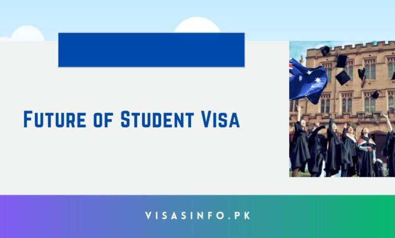 Future of Student Visa