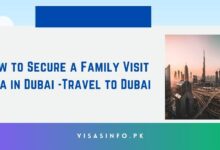 How to Secure a Family Visit Visa in Dubai -Travel to Dubai