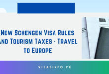 New Schengen Visa Rules and Tourism Taxes - Travel to Europe