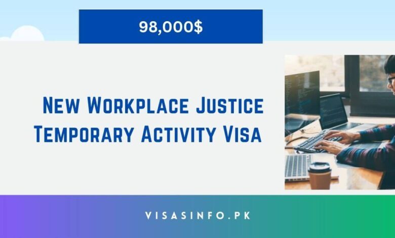 New Workplace Justice Temporary Activity Visa