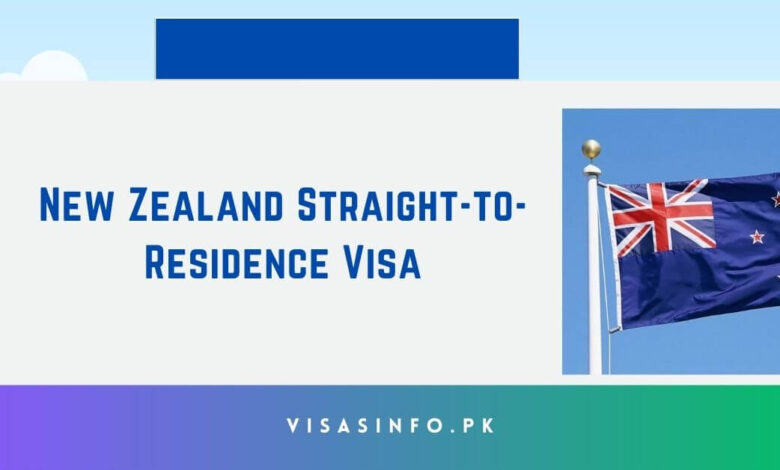 New Zealand Straight-to-Residence Visa