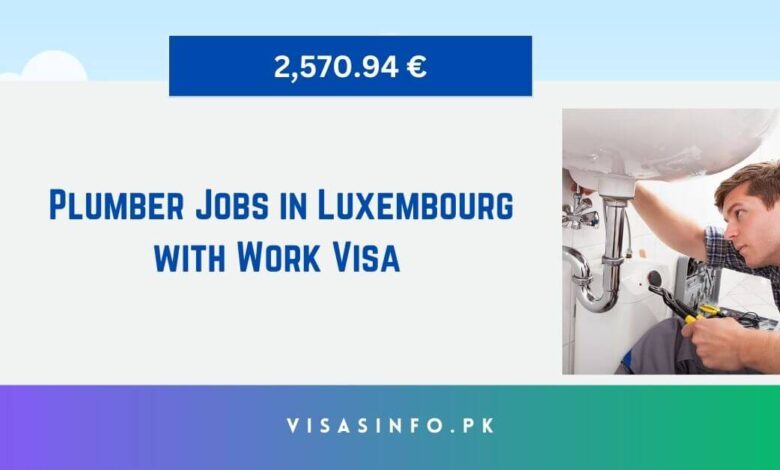 Plumber Jobs in Luxembourg with Work Visa