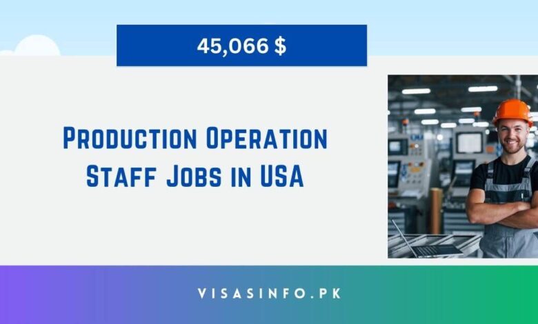 Production Operation Staff Jobs in USA