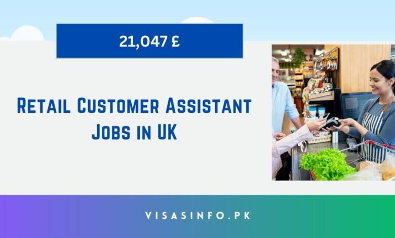 Retail Customer Assistant Jobs in UK