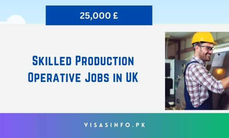 Skilled Production Operative Jobs in UK