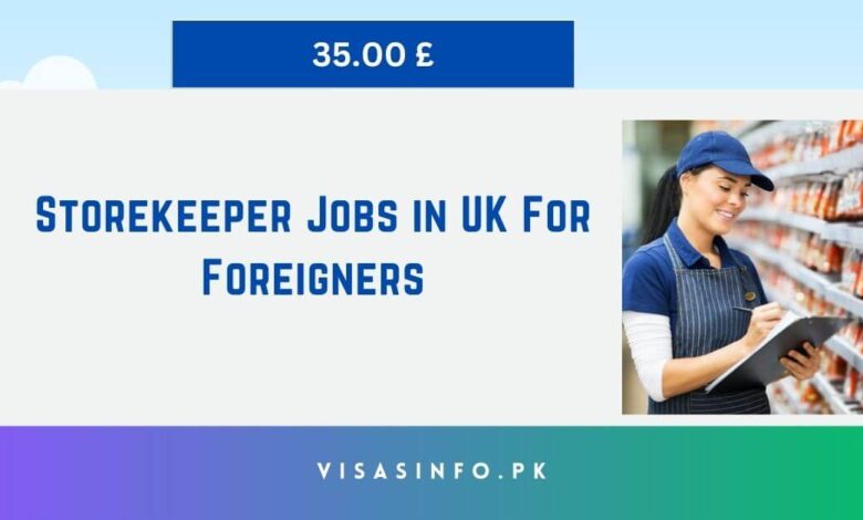 Storekeeper Jobs in UK For Foreigners