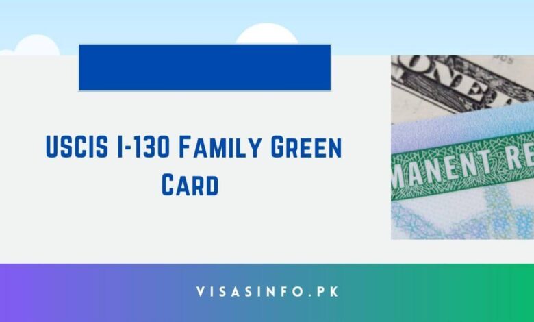 USCIS I-130 Family Green Card