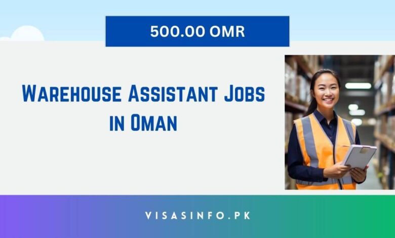 Warehouse Assistant Jobs in Oman