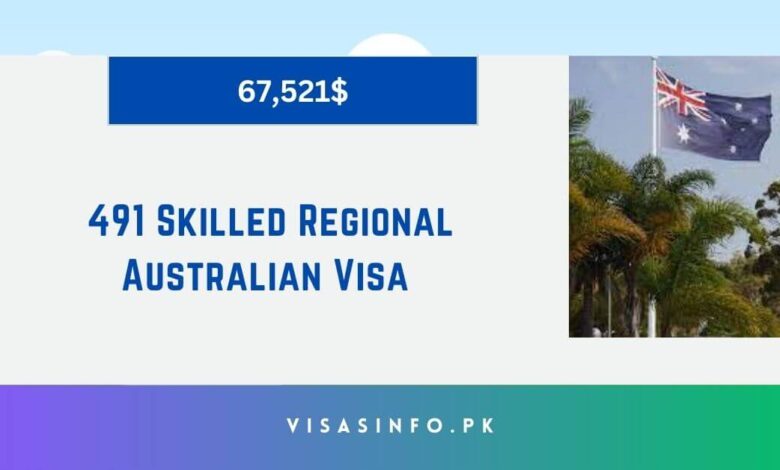 491 Skilled Regional Australian Visa