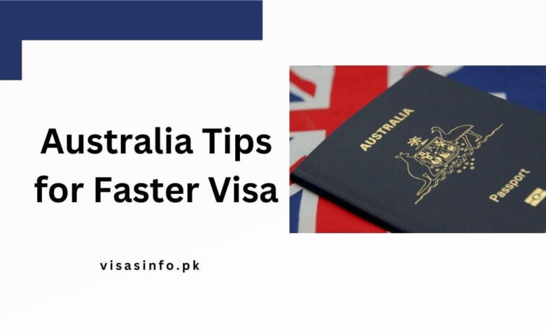 Australia Tips for Faster Visa