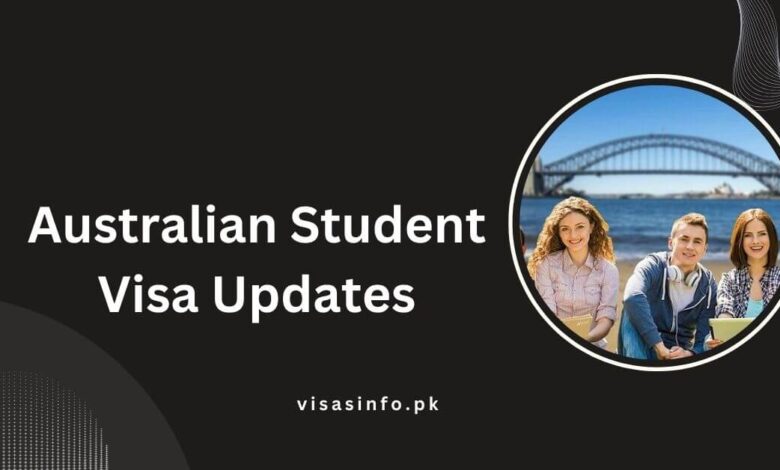 Australian Student Visa Updates