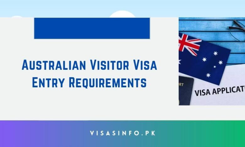 Australian Visitor Visa Entry Requirements