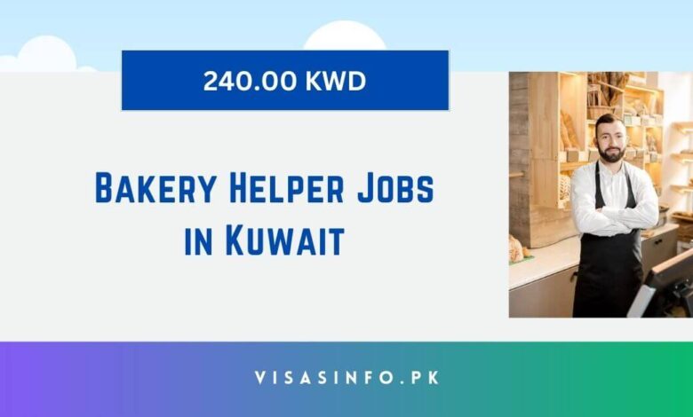 Bakery Helper Jobs in Kuwait