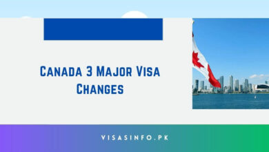 Canada 3 Major Visa Changes