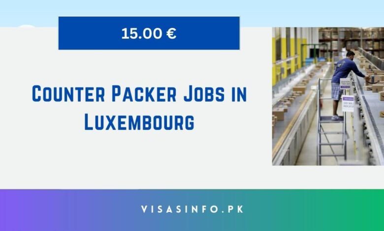 Counter Packer Jobs in Luxembourg