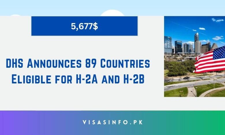 DHS Announces 89 Countries Eligible for H-2A and H-2B