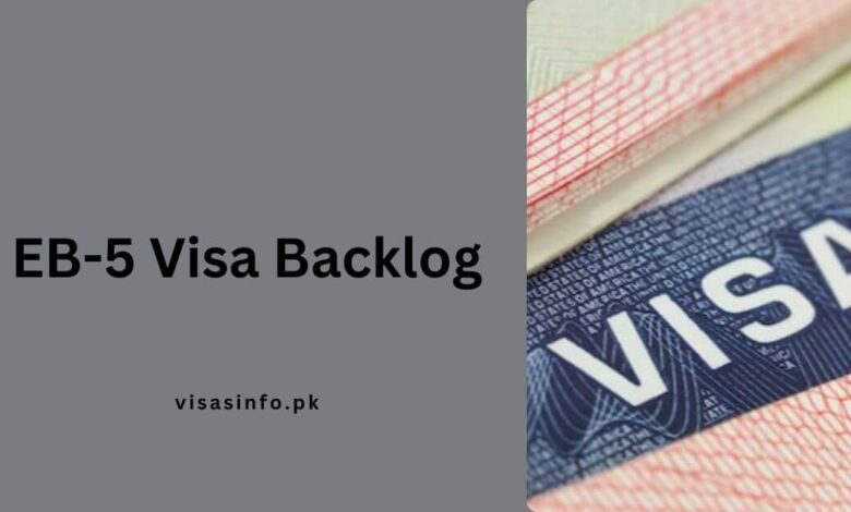 EB-5 Visa Backlog