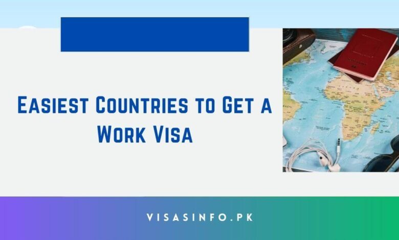 Easiest Countries to Get a Work Visa