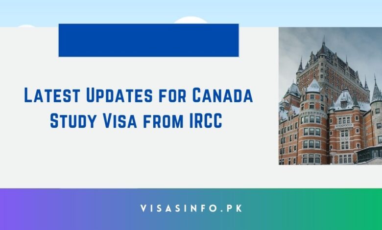 Latest Updates for Canada Study Visa from IRCC