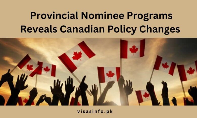 Provincial Nominee Programs Reveals Canadian Policy Changes