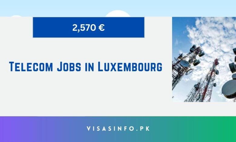 Telecom Jobs in Luxembourg