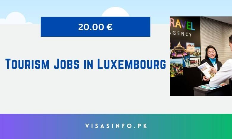 Tourism Jobs in Luxembourg