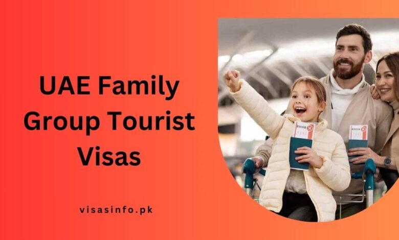 UAE Family Group Tourist Visas