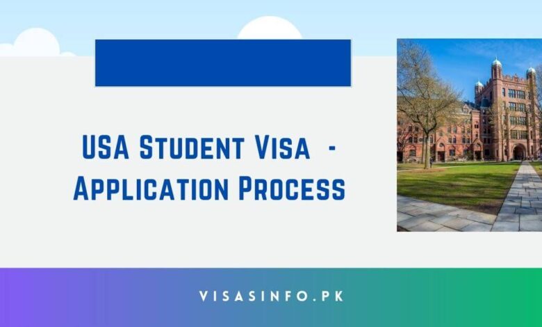 USA Student Visa - Application Process