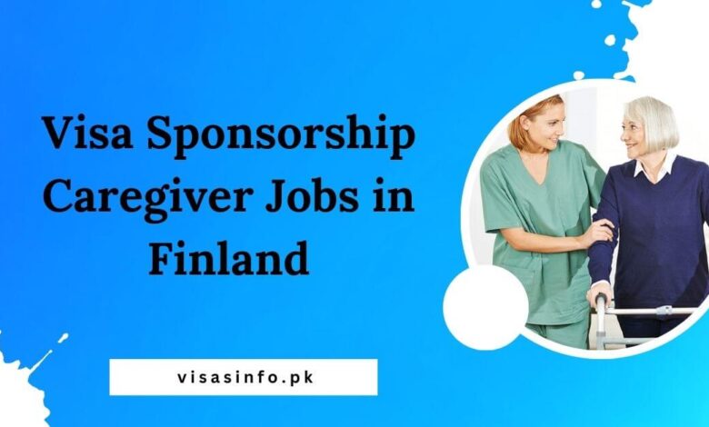 Visa Sponsorship Caregiver Jobs in Finland