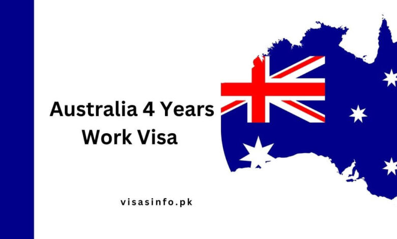 Australia 4 Years Work Visa