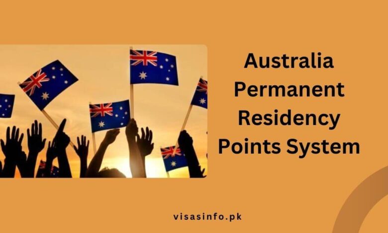 Australia Permanent Residency Points System