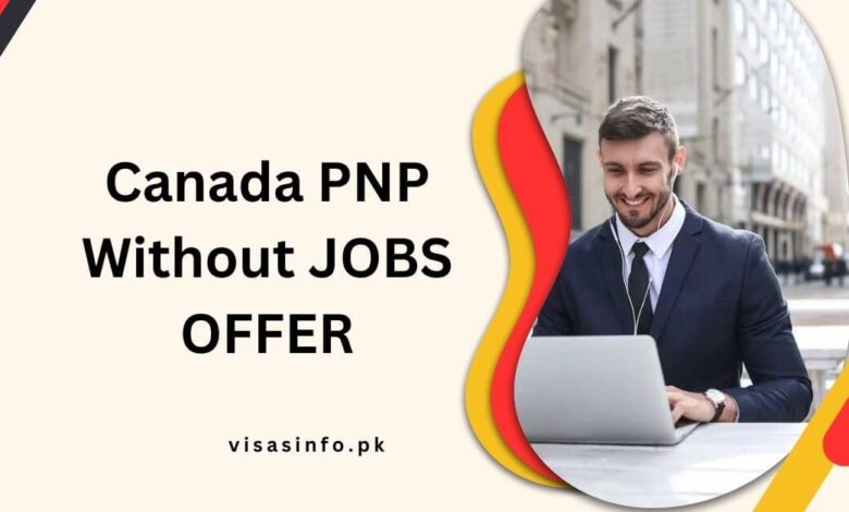 Canada PNP Without JOBS OFFER