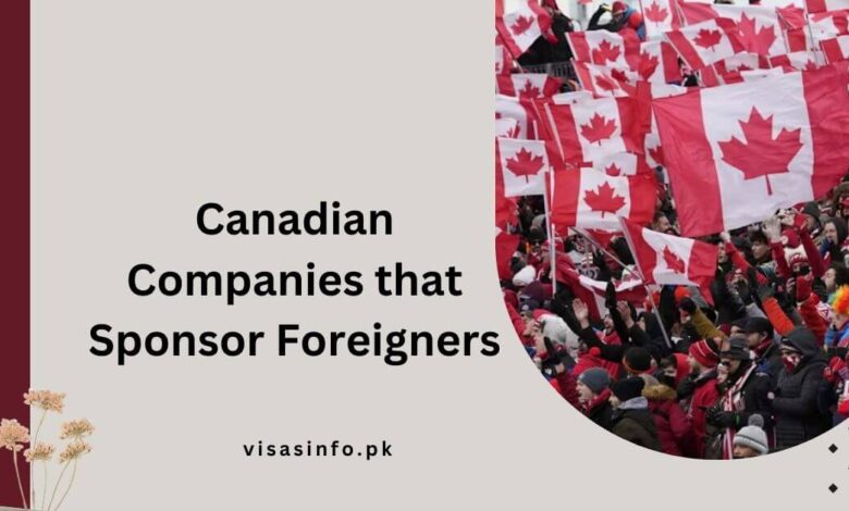 Canadian Companies that Sponsor Foreigners