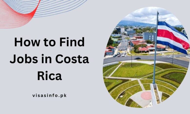 How to Find Jobs in Costa Rica