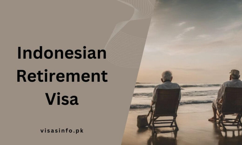 Indonesian Retirement Visa