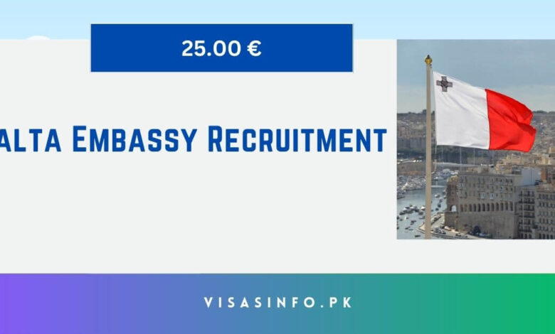 Malta Embassy Recruitment