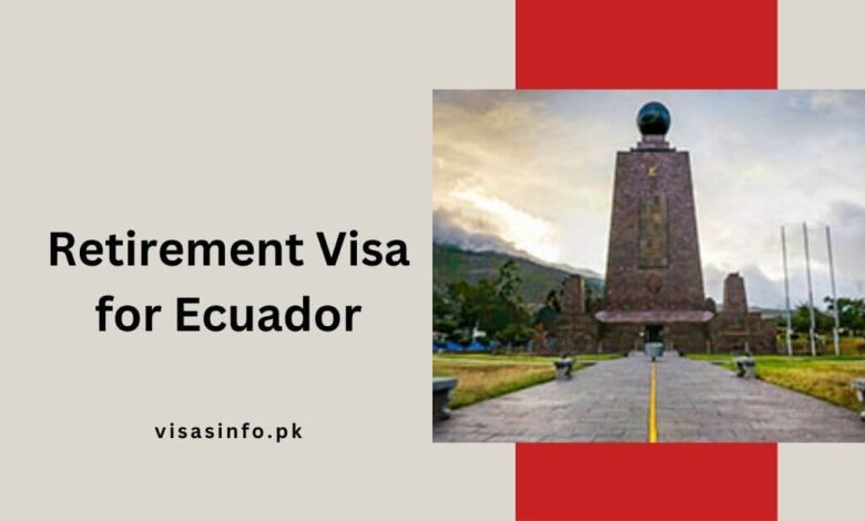 Retirement Visa for Ecuador