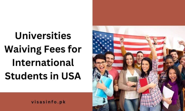 Universities Waiving Fees for International Students in USA